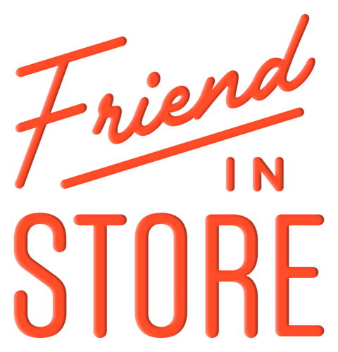 Friend in Store